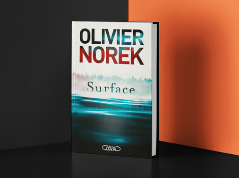 Surface, d'Olivier Norek